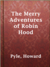 Cover image for The Merry Adventures of Robin Hood